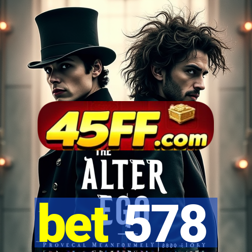 bet 578